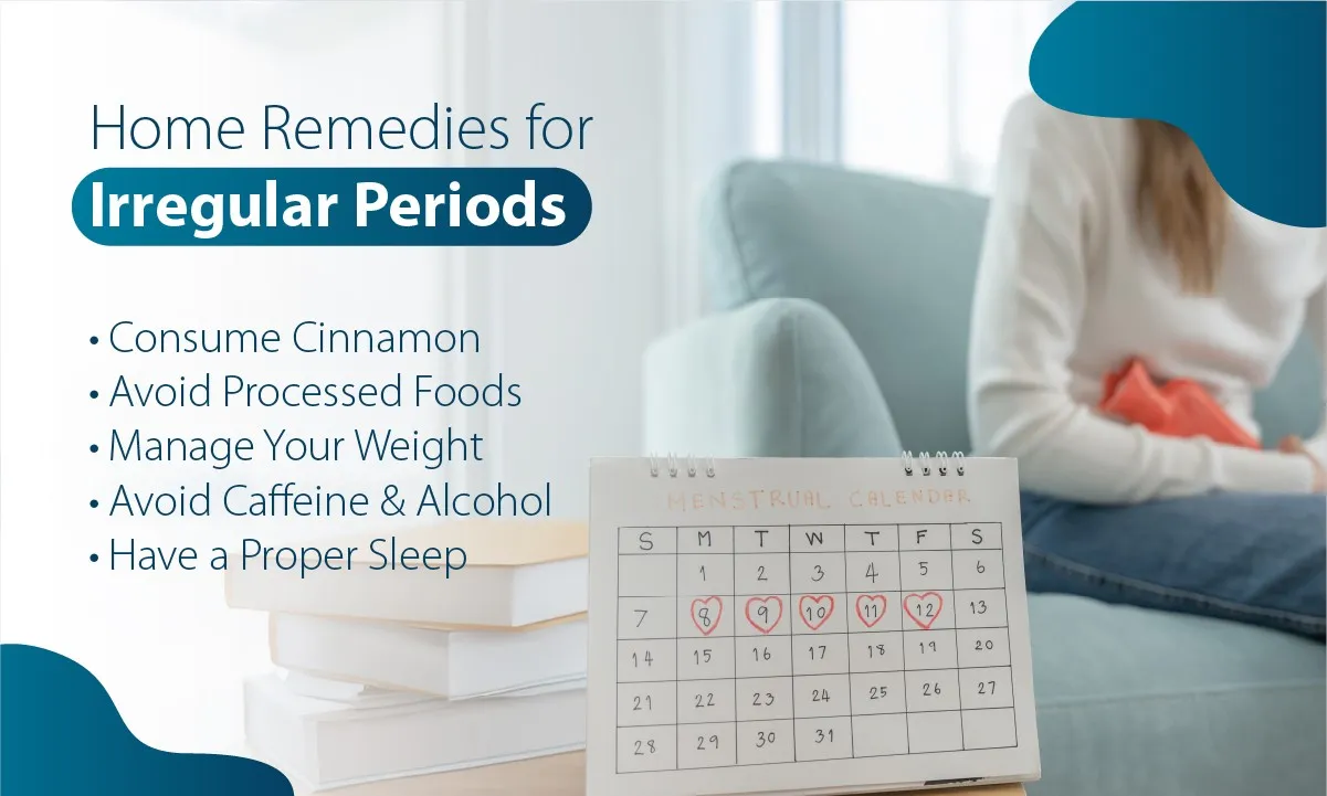 Home Remedies for Irregular Periods